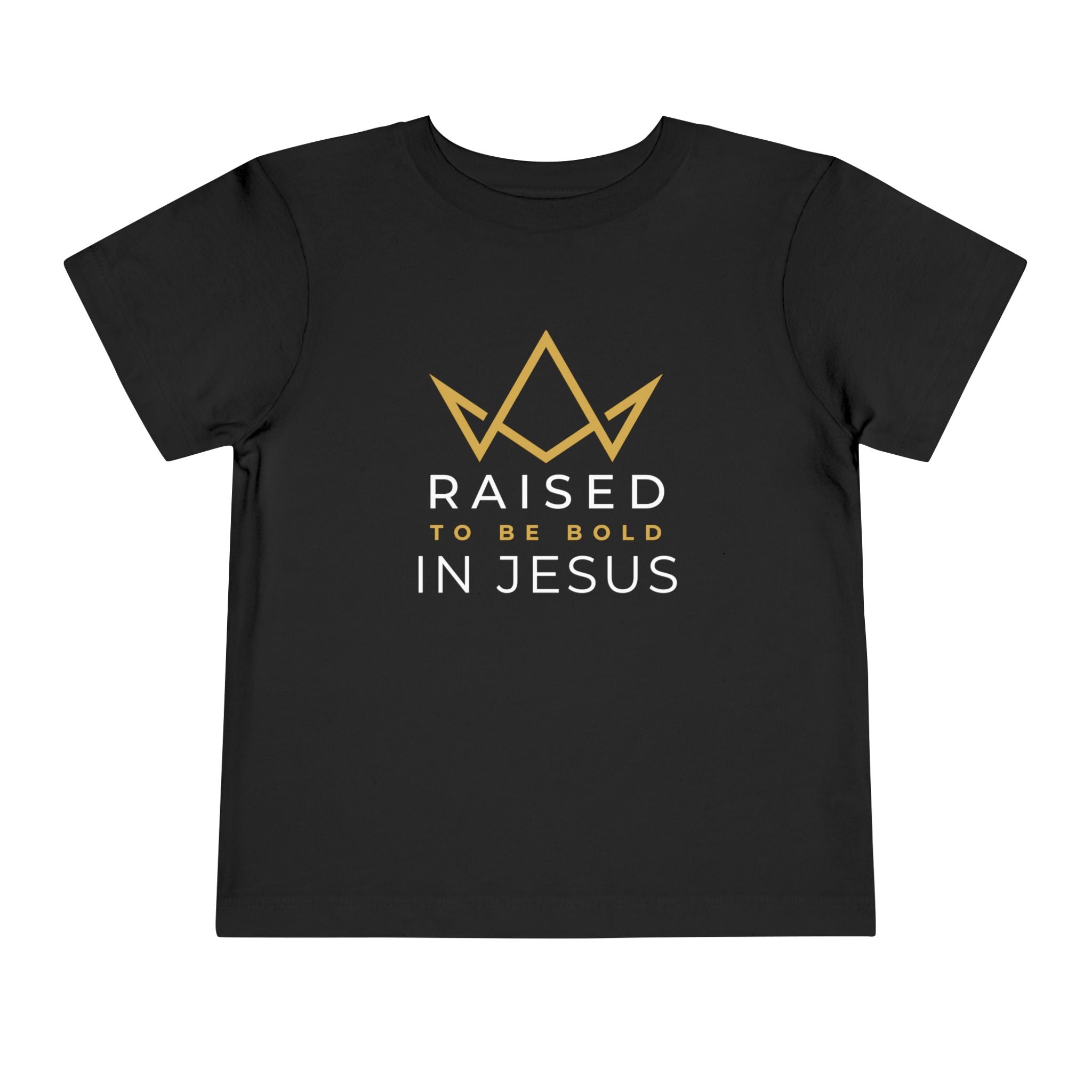 Toddler Tee — Raised to Be Bold in Jesus Shirt