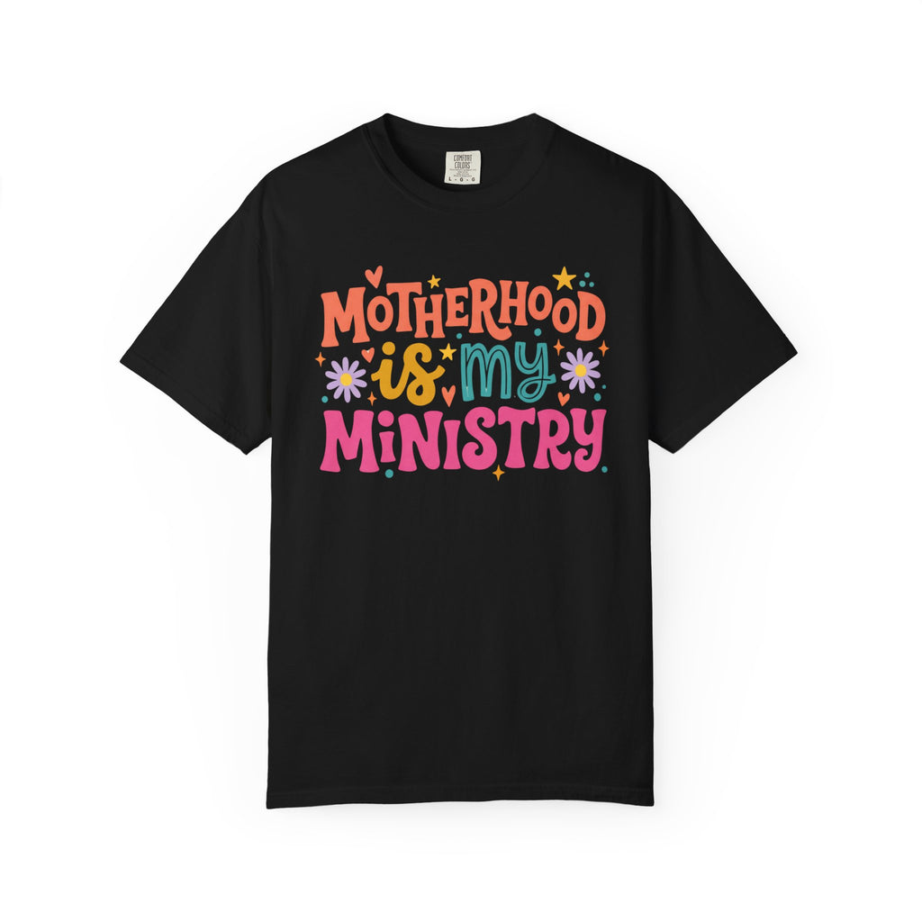 Motherhood Is My Ministry Comfort Colors T-Shirt