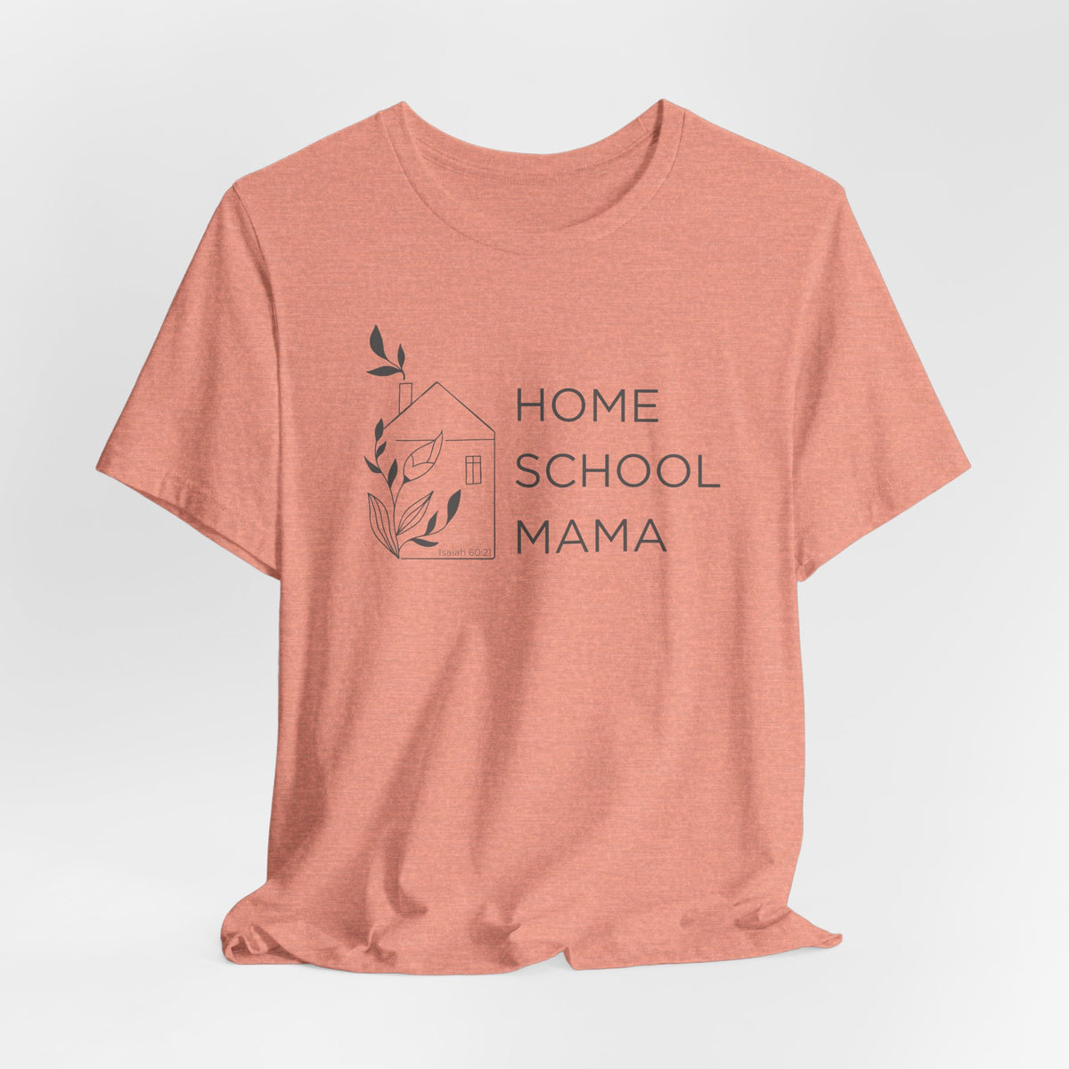 Homeschool Mama T-shirt