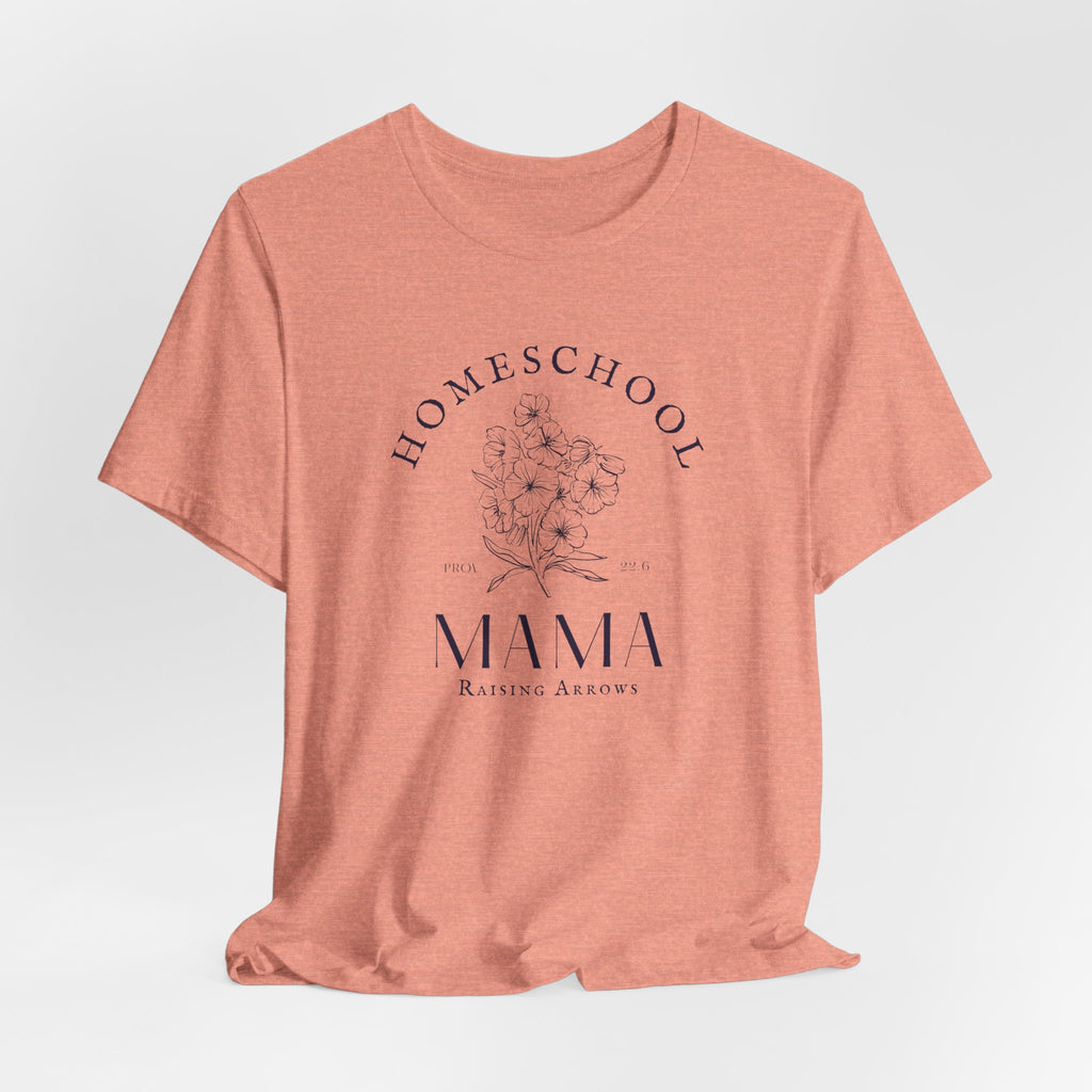 Homeschool Mama: Raising Arrows T-shirt