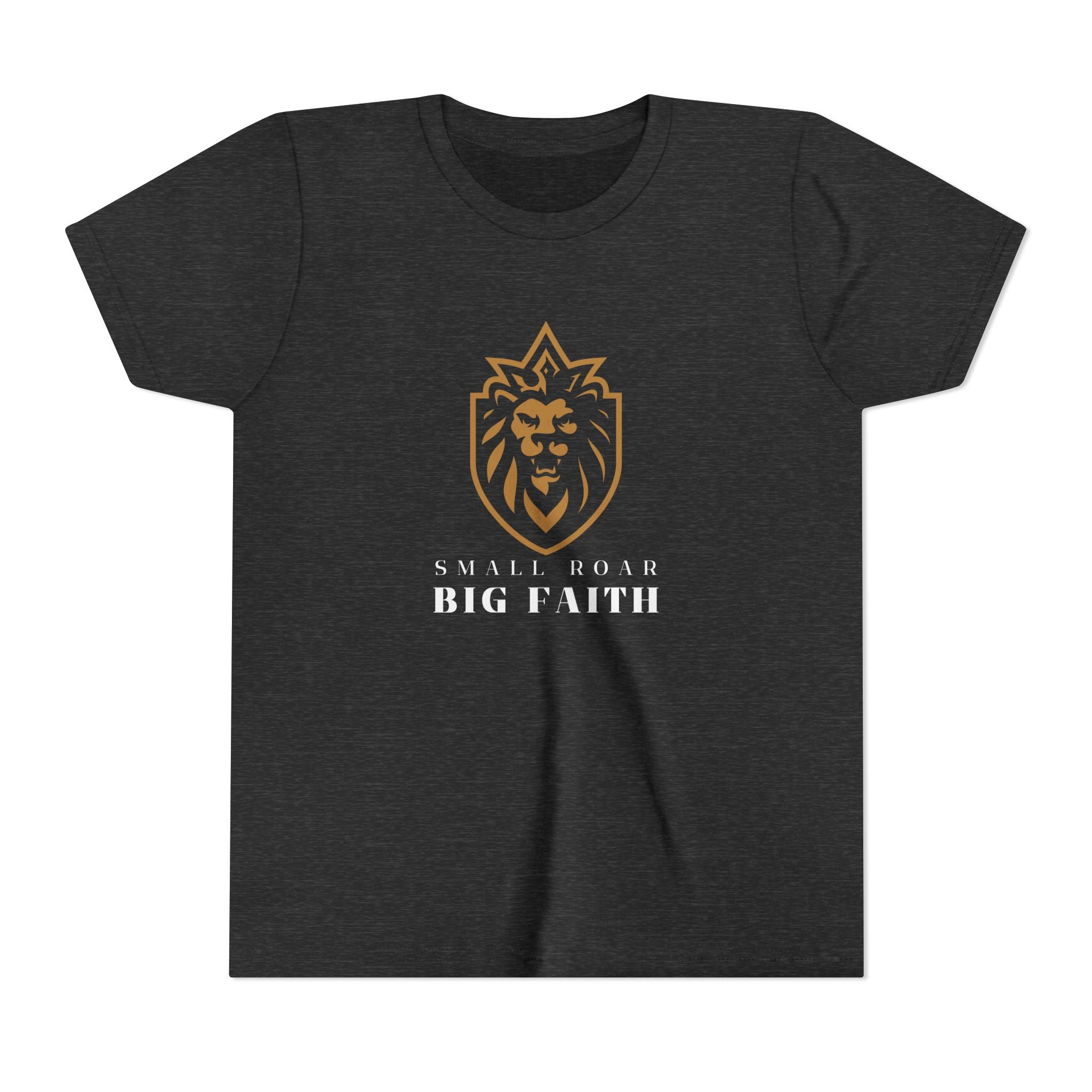 Youth Tee — Small Roar Big Faith Shirt