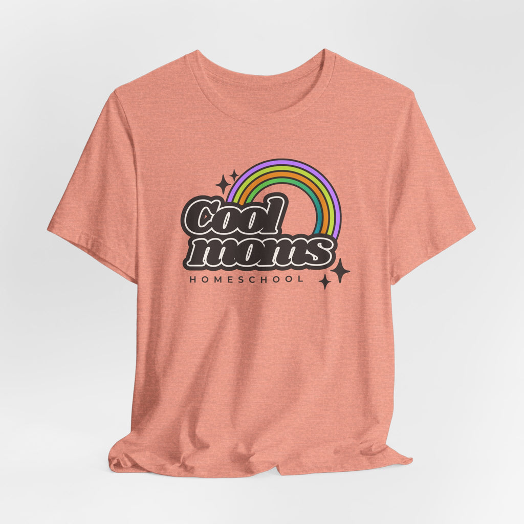 Cool Moms Homeschool T-shirt