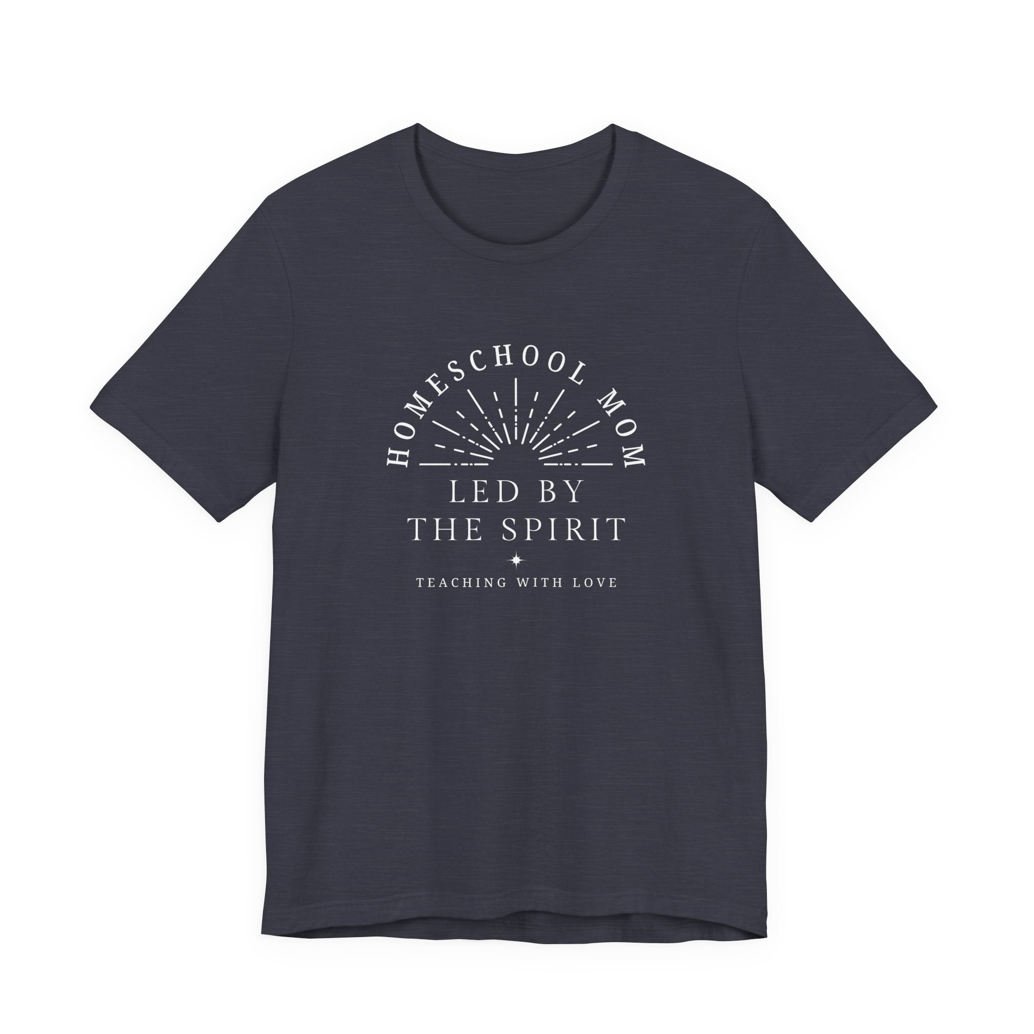 Homeschool Mom: Led by the Spirit T-shirt