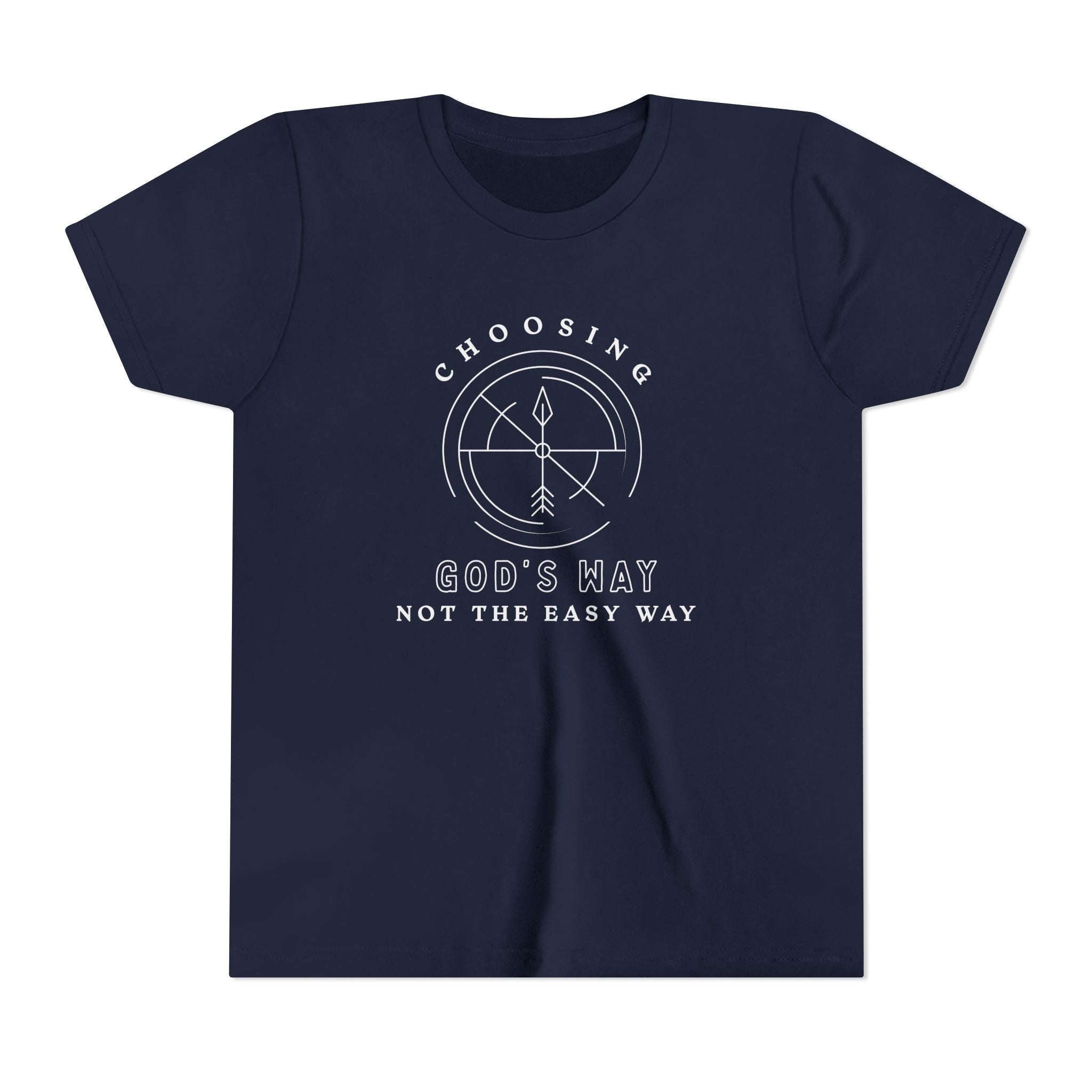 Youth Tee — Choosing God's Way, Not the Easy Way Shirt