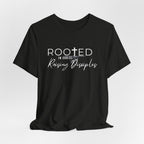 Rooted in Christ, Raising Disciples T-shirt