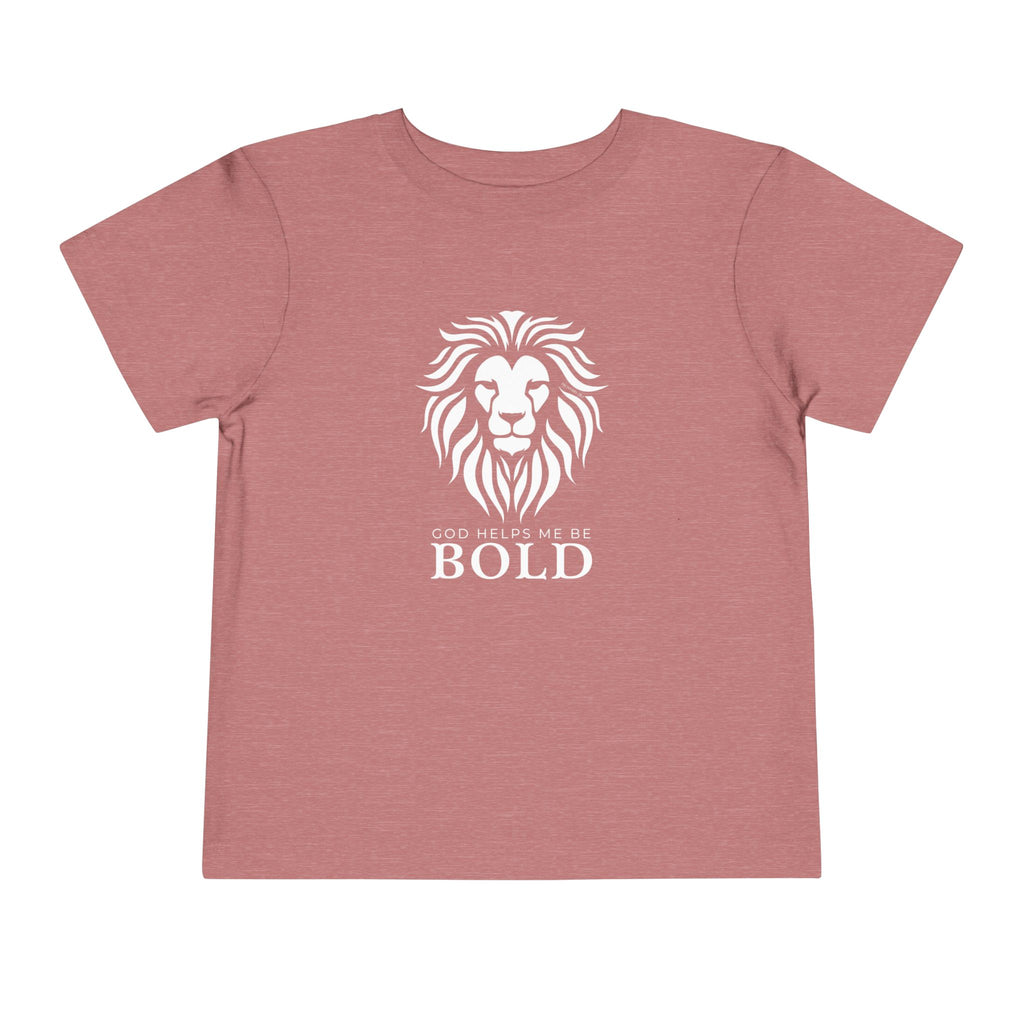 Toddler Tee — God Helps Me Be Bold Shirt