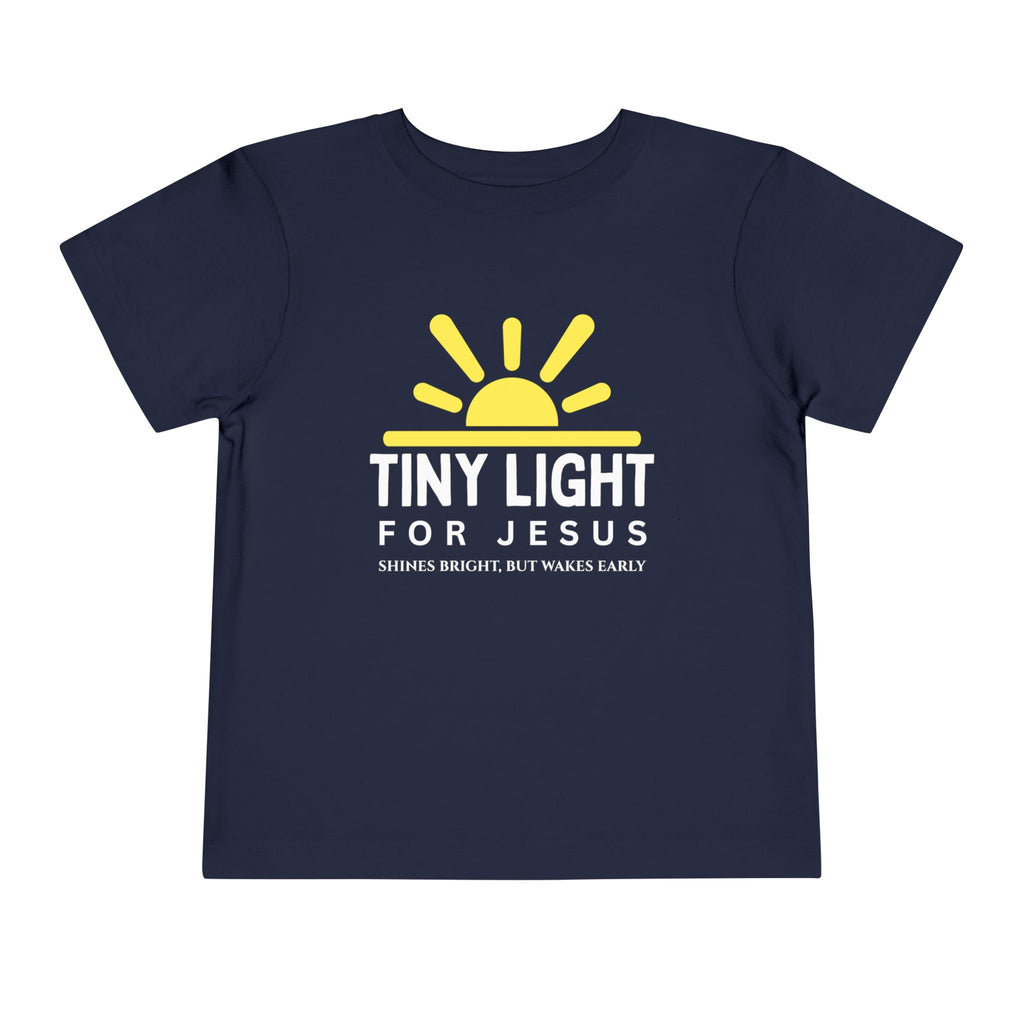 Toddler Tee — Tiny Light For Jesus Shirt