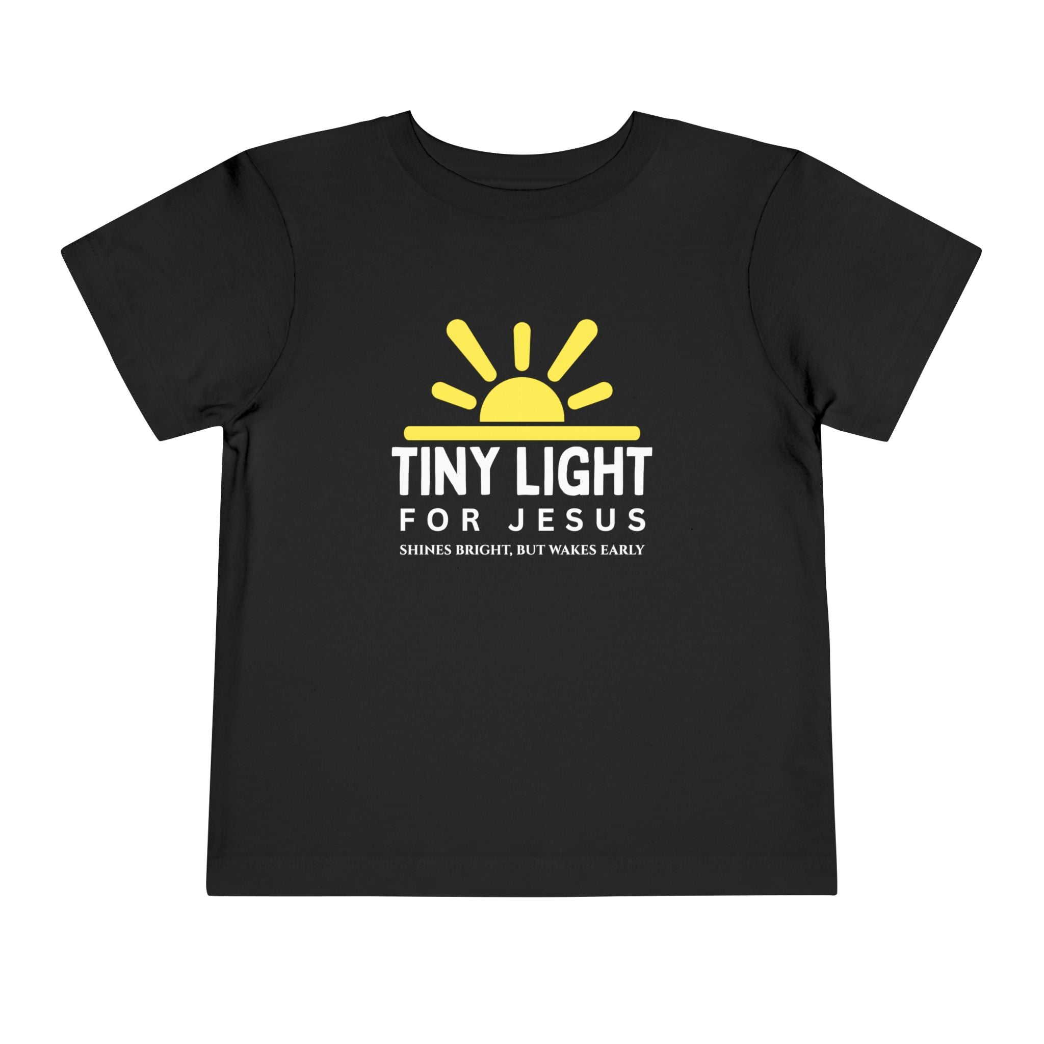 Toddler Tee — Tiny Light For Jesus Shirt