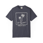 Be Still and Know Comfort Colors T-Shirt