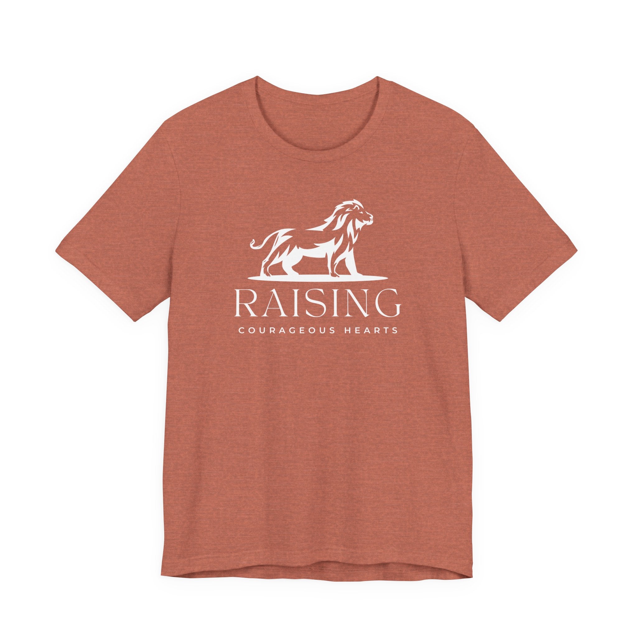 Raising Courageous Hearts Tshirt