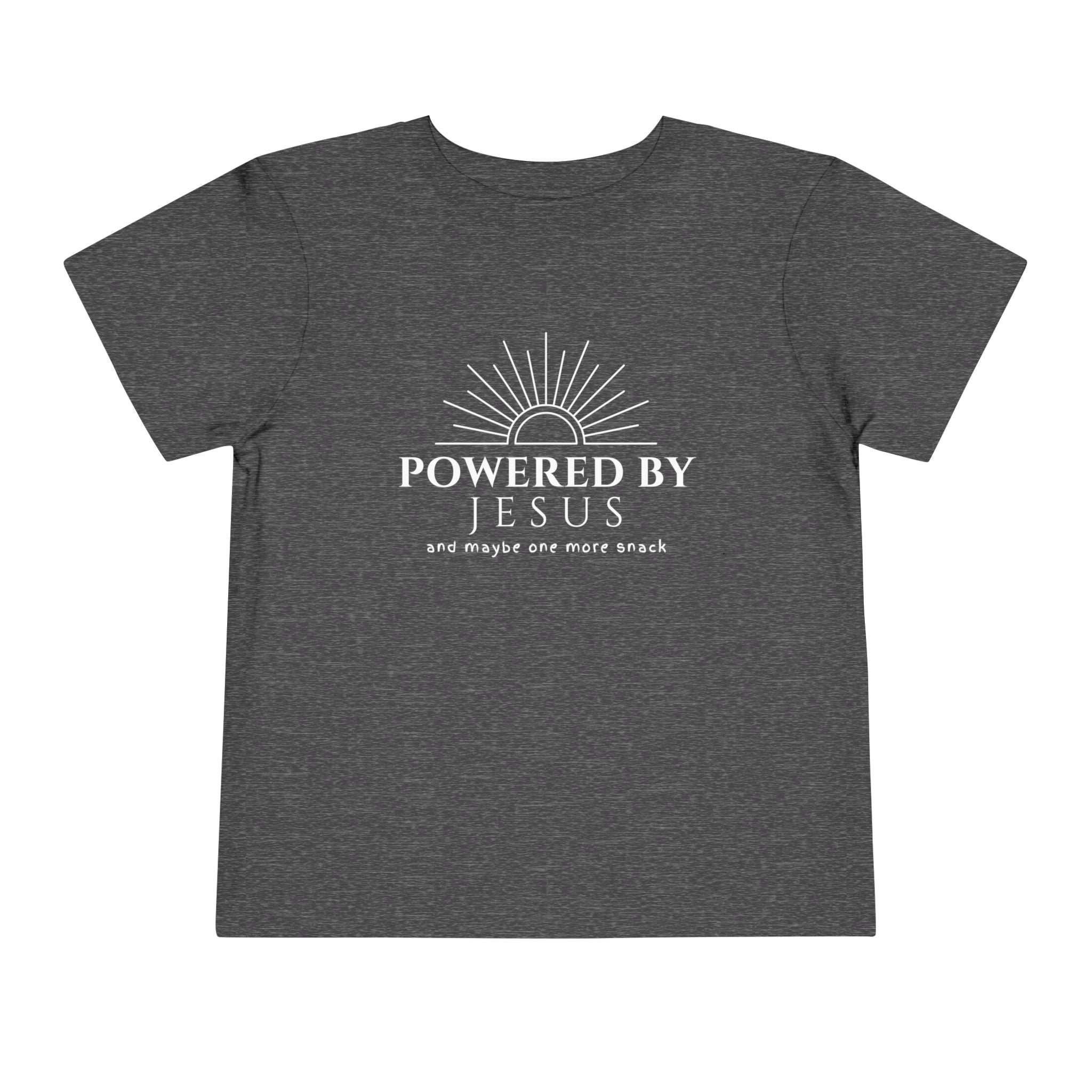 Toddler Tee — Powered by Jesus (and maybe one more snack) Shirt