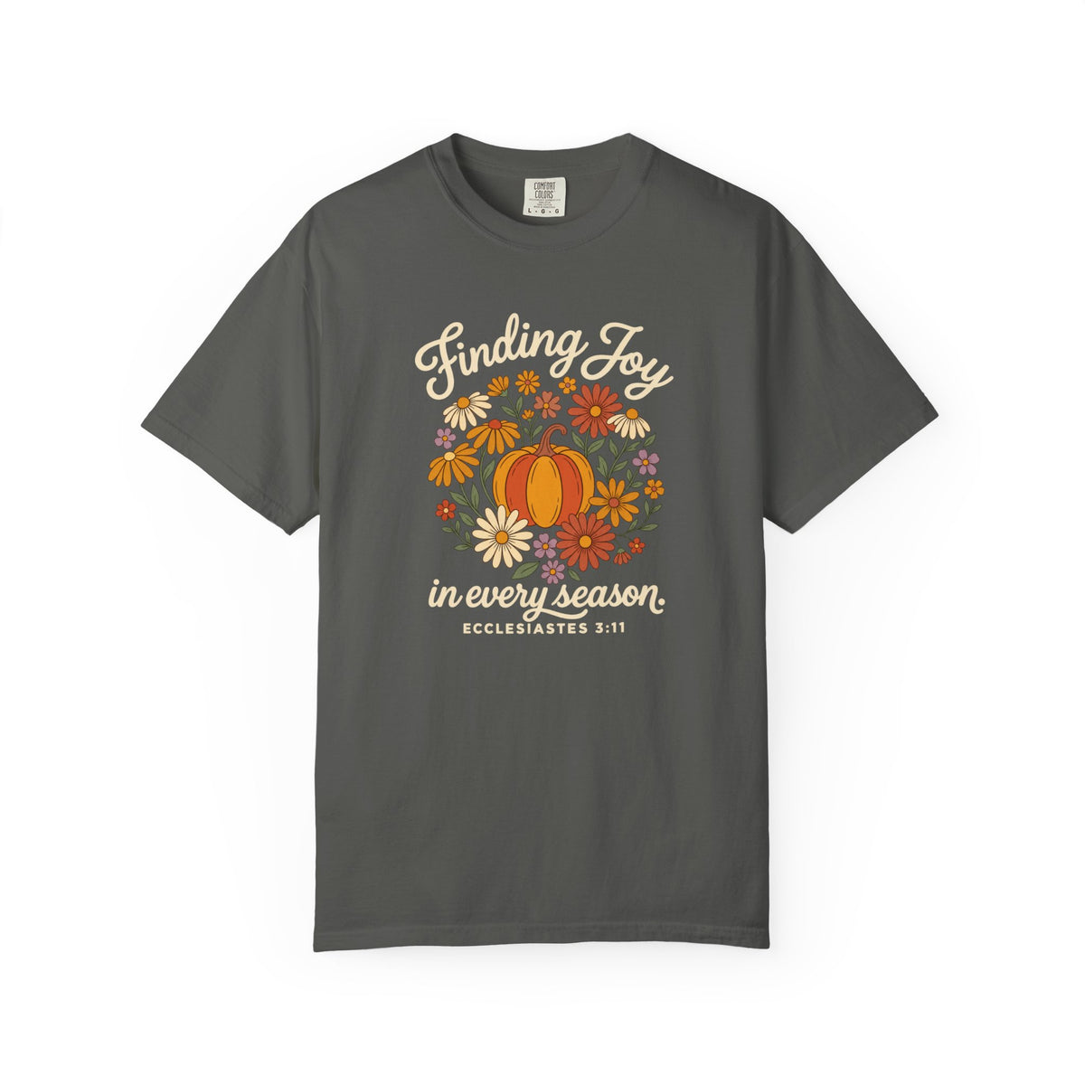 Finding Joy in Every Season Comfort Colors T-Shirt