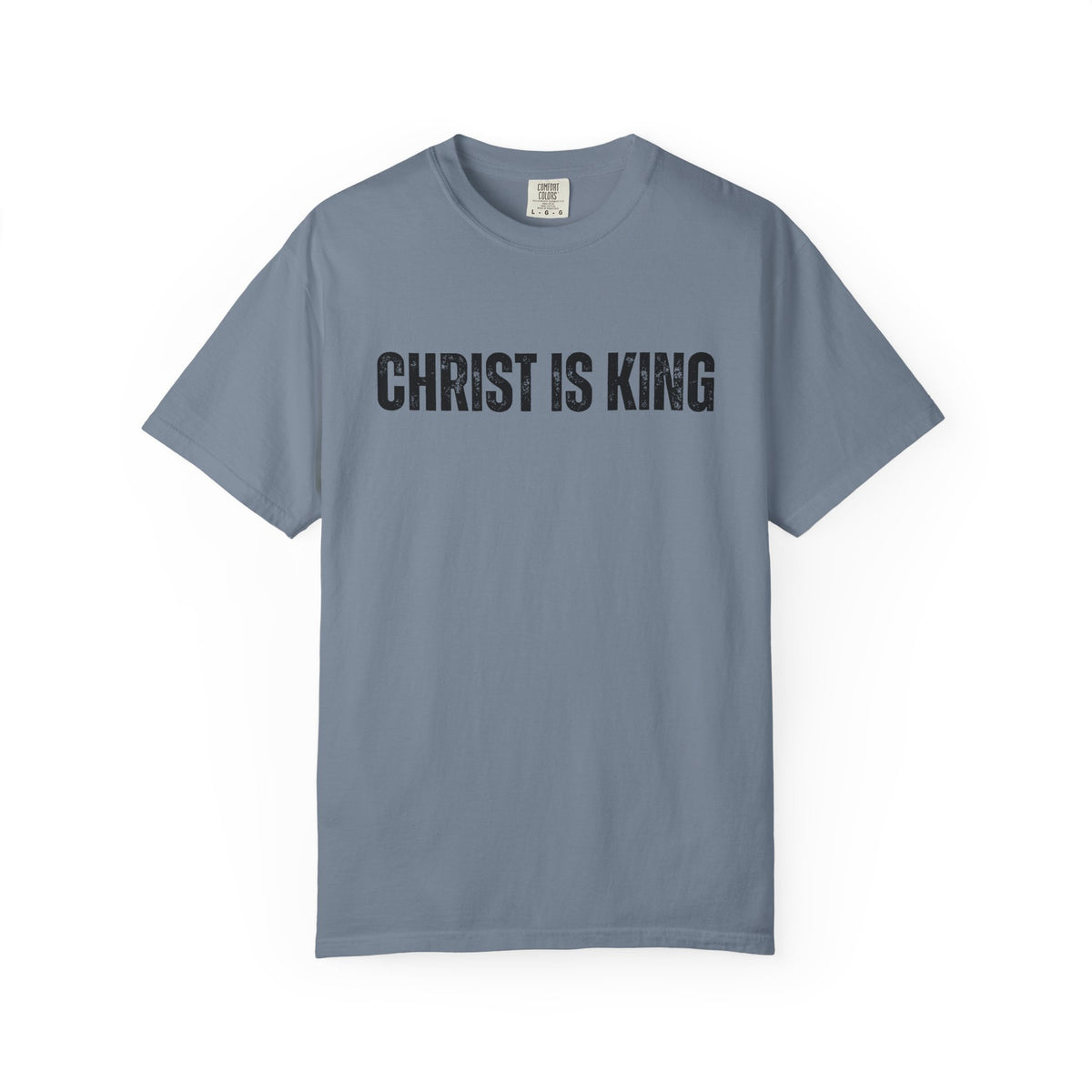 Christ is King Comfort Colors T-Shirt