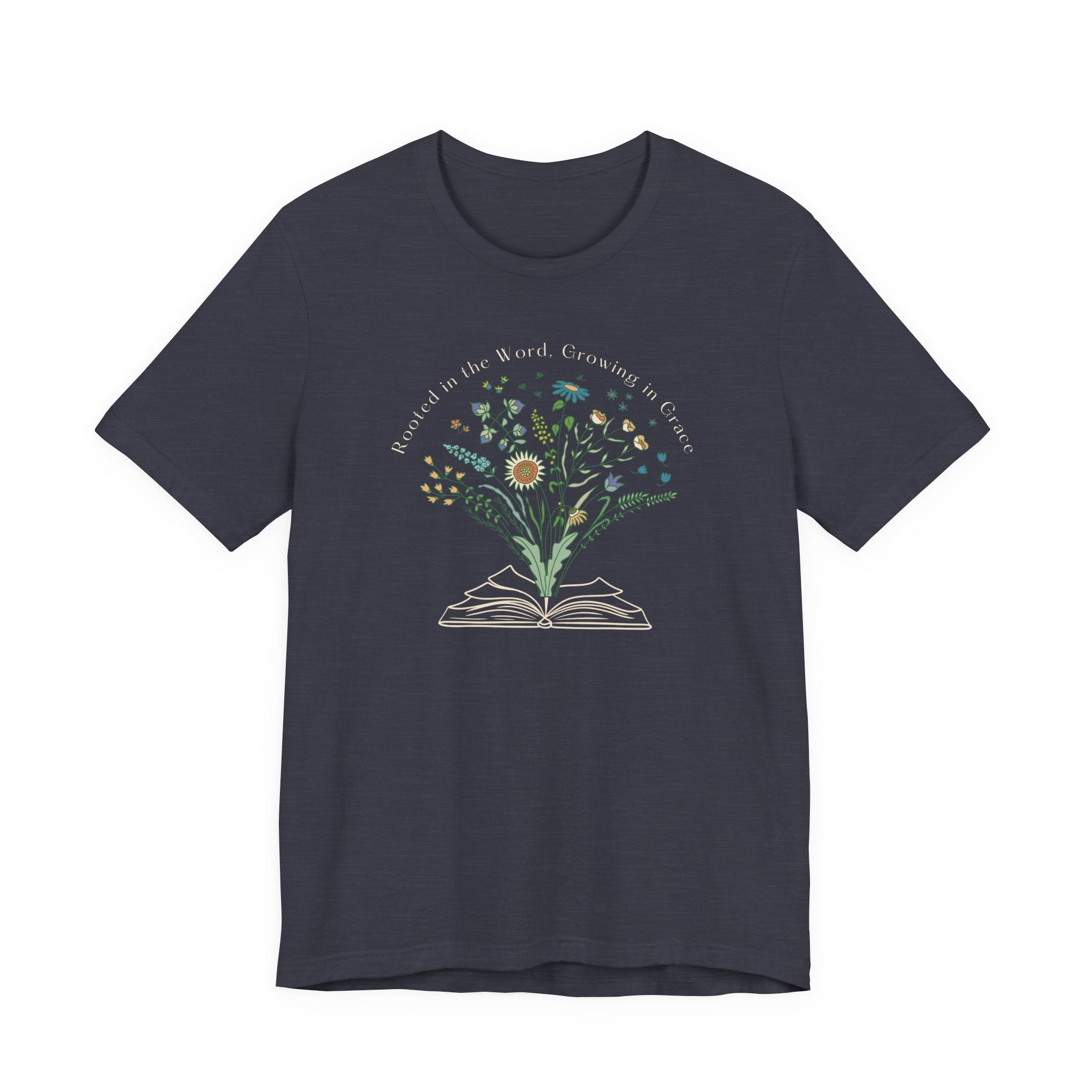 Rooted in the Word, Growing in Grace Tshirt