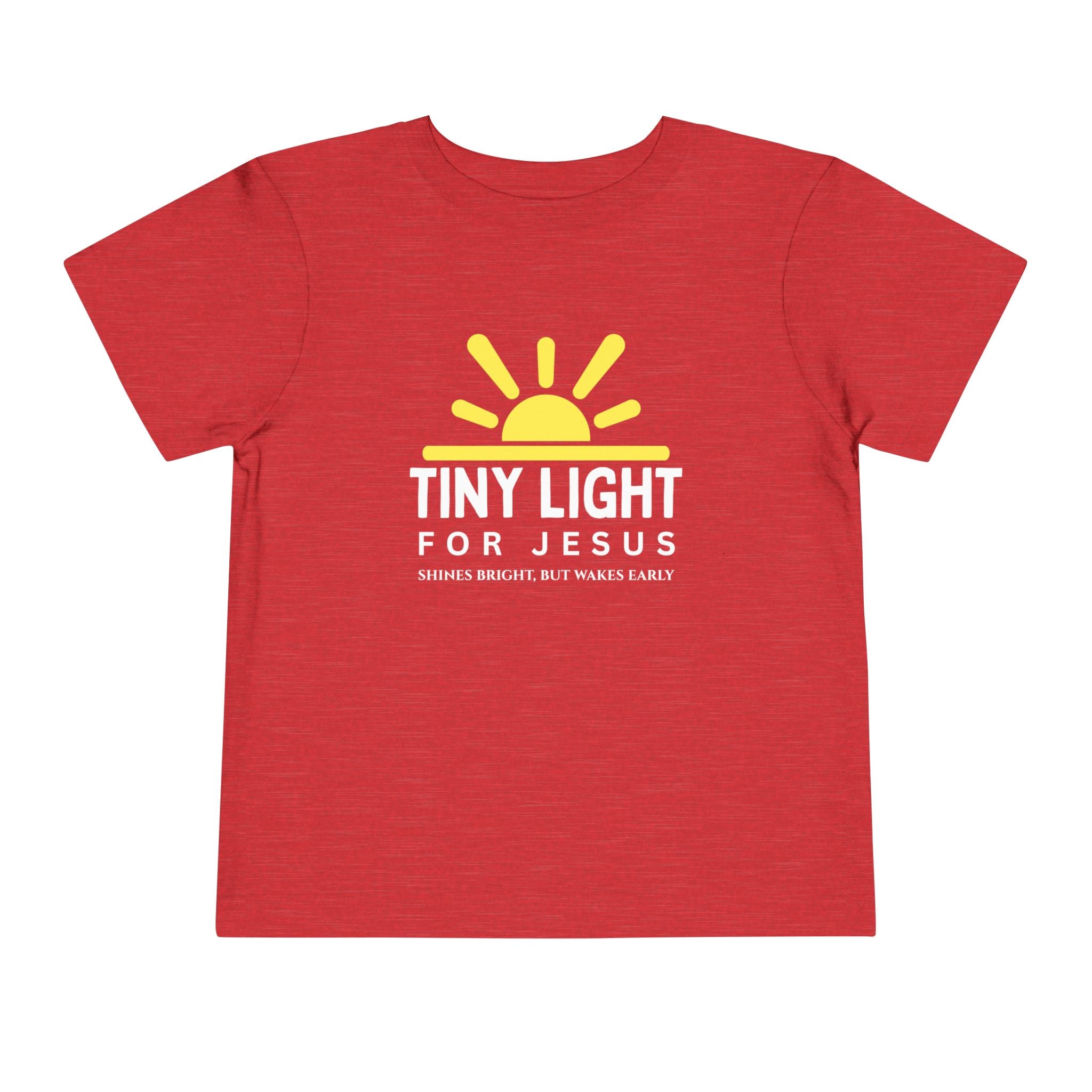 Toddler Tee — Tiny Light For Jesus Shirt