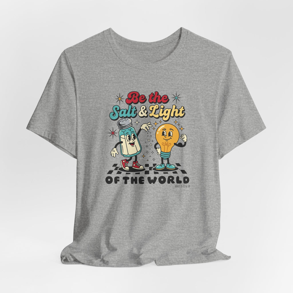 Be the Salt & Light Tshirt