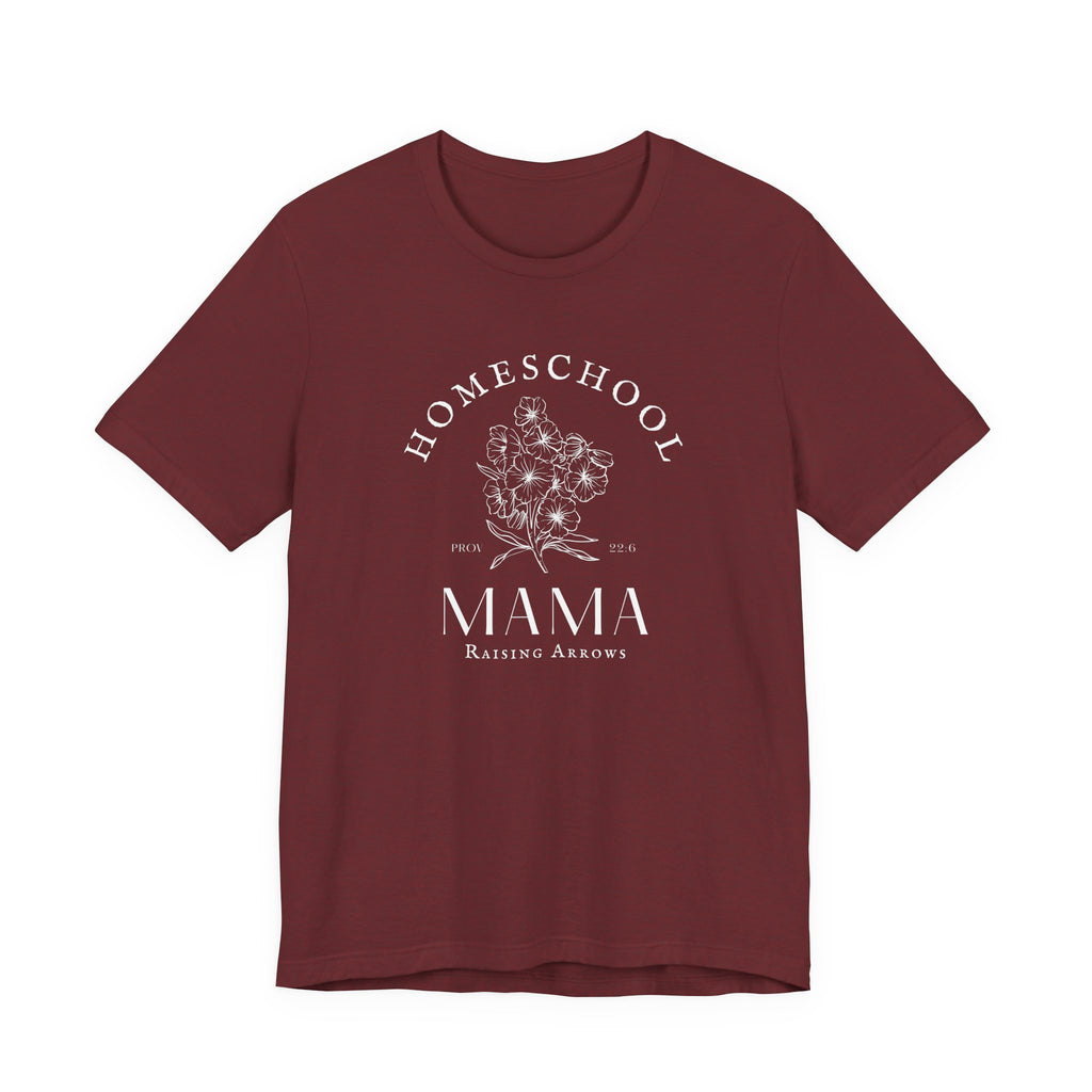 Homeschool Mama: Raising Arrows Tshirt