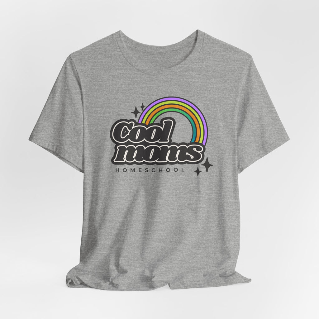 Cool Moms Homeschool T-shirt
