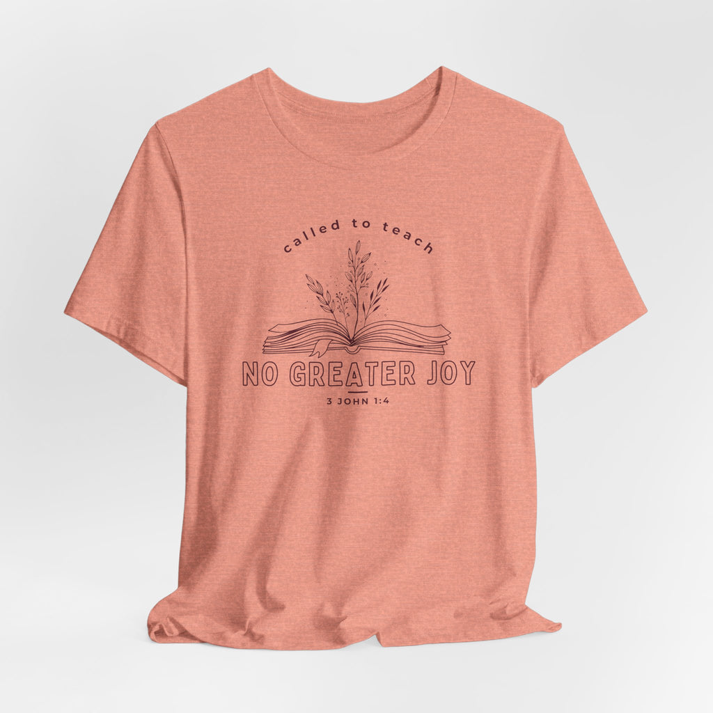No Greater Joy T-shirt