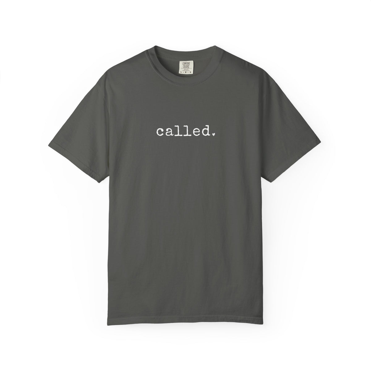 Called. Comfort Colors T-shirt