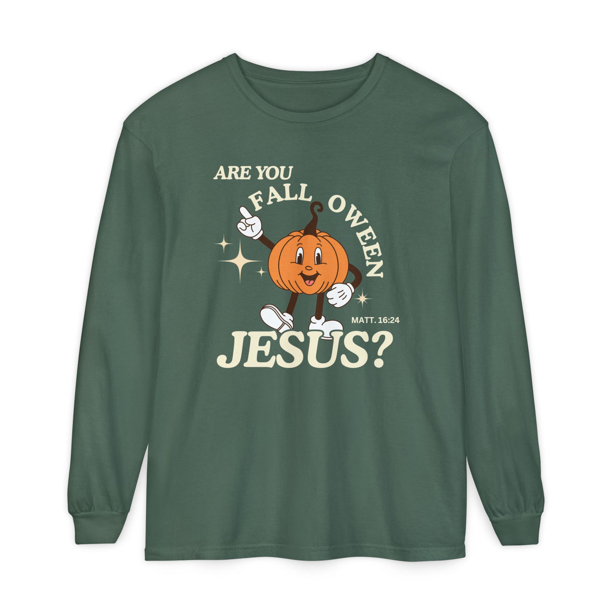 Are You Fall-oween Jesus? Long Sleeve Tee