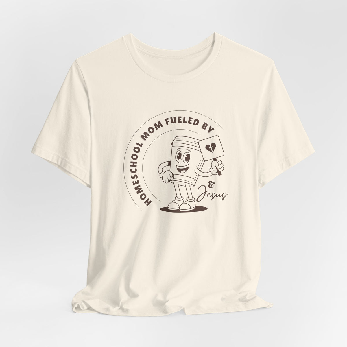 Homeschool Mom: Fueled by coffee (cup) and Jesus T-shirt