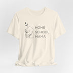Homeschool Mama T-shirt