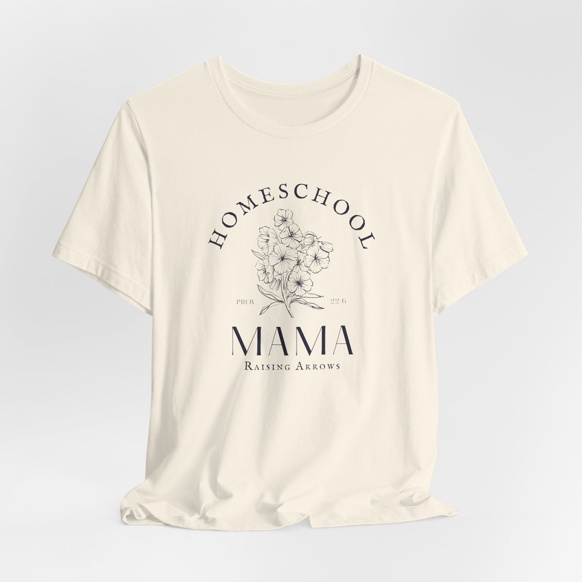 Homeschool Mama: Raising Arrows T-shirt