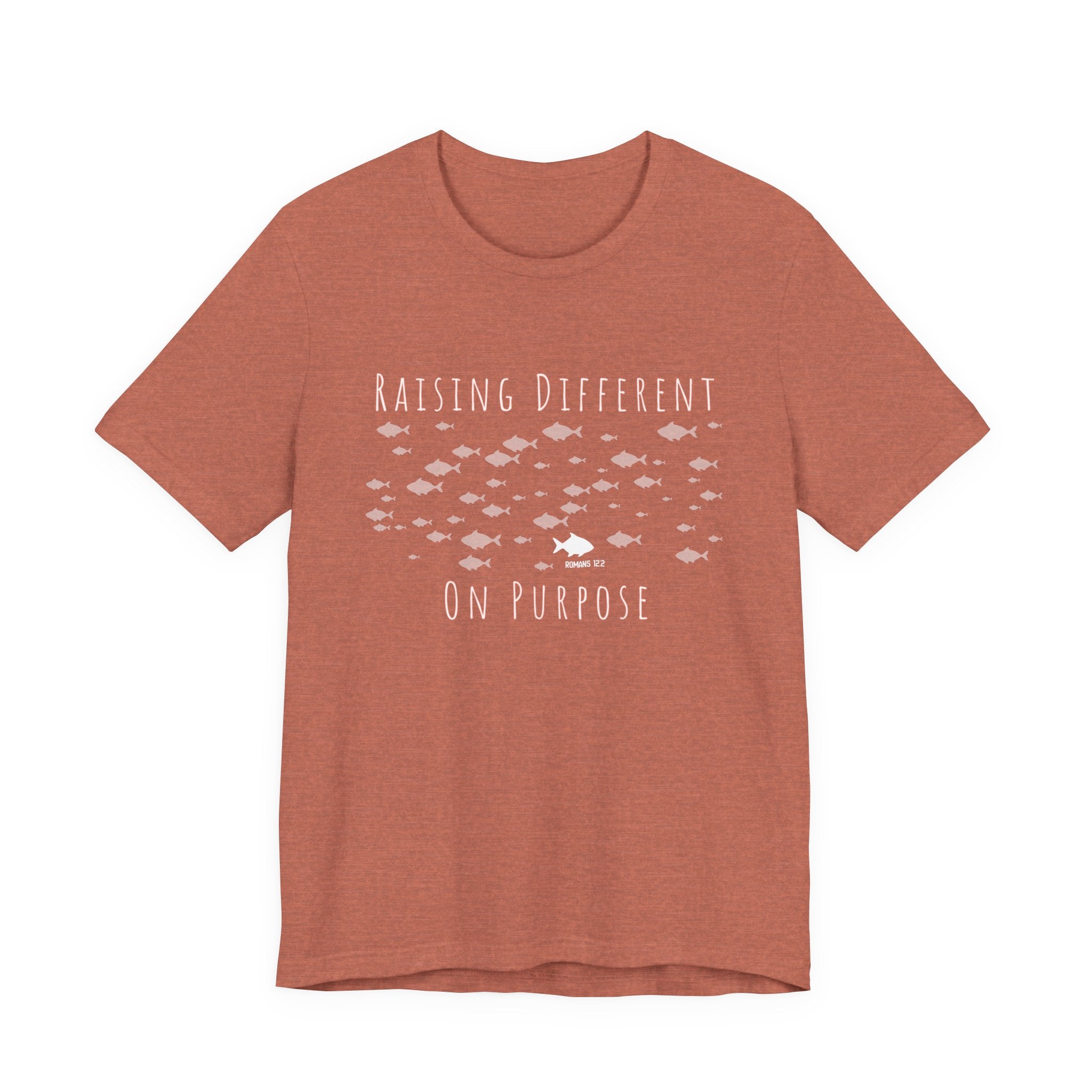 Raising Different On Purpose Tshirt