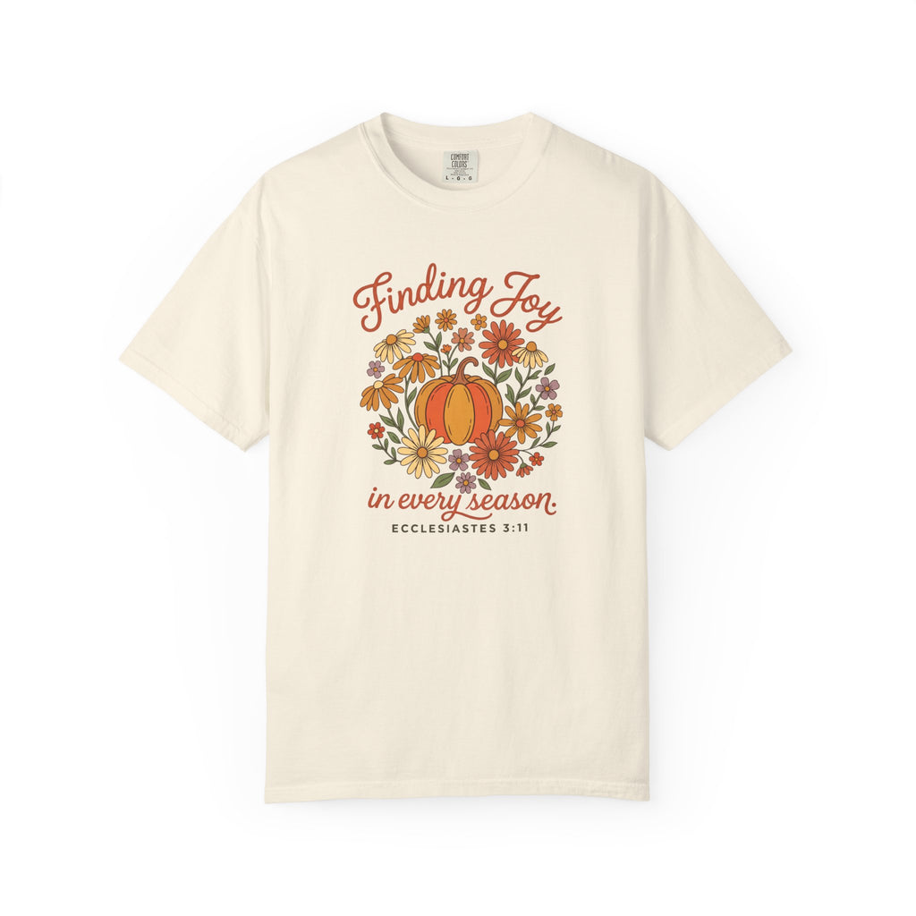 Finding Joy in Every Season Comfort Colors T-Shirt