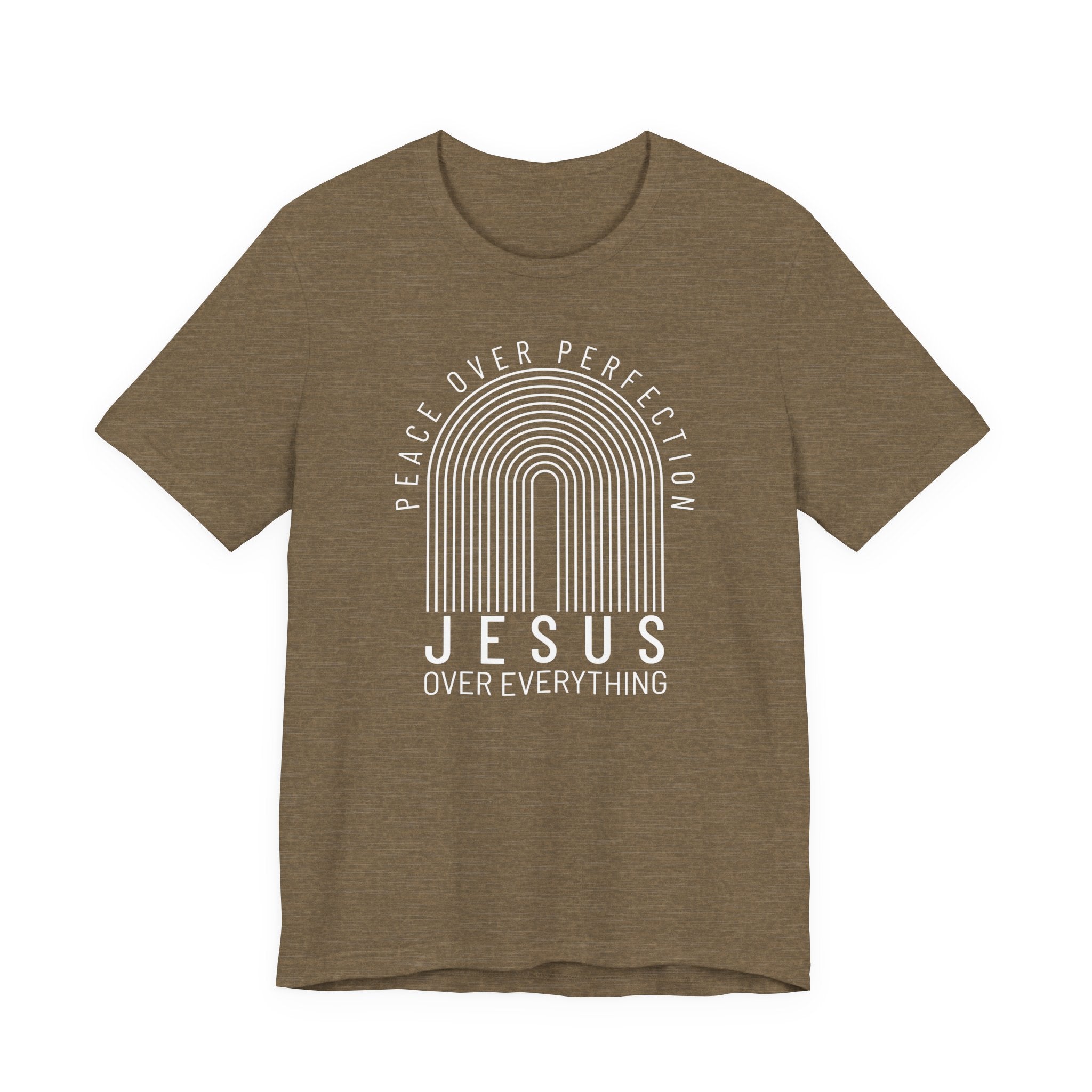Peace Over Perfection, Jesus Over Everything Tshirt