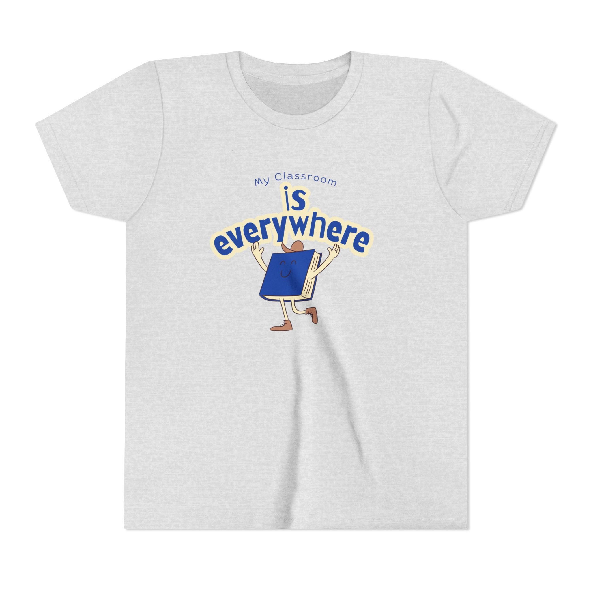Youth Tee — “My Classroom is Everywhere” Blue Shirt