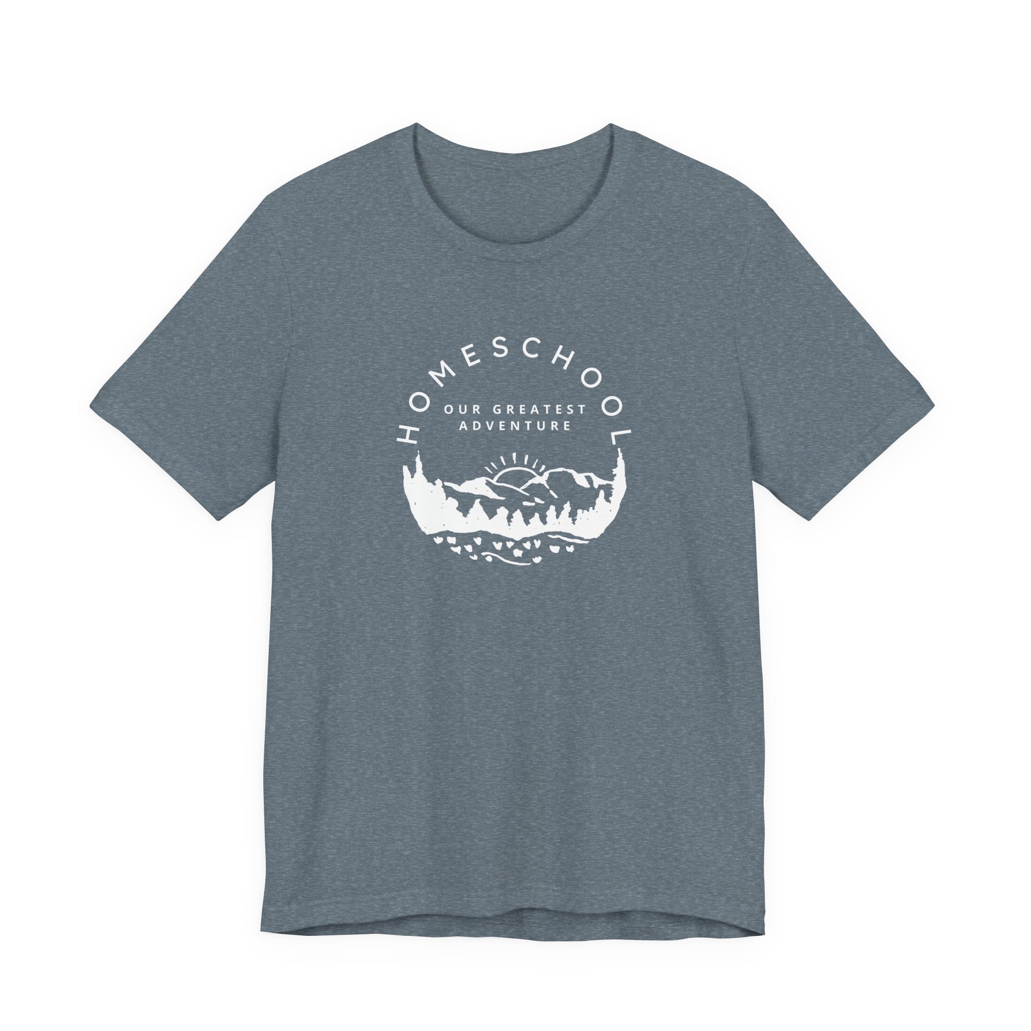 Homeschool: Our Greatest Adventure T-shirt