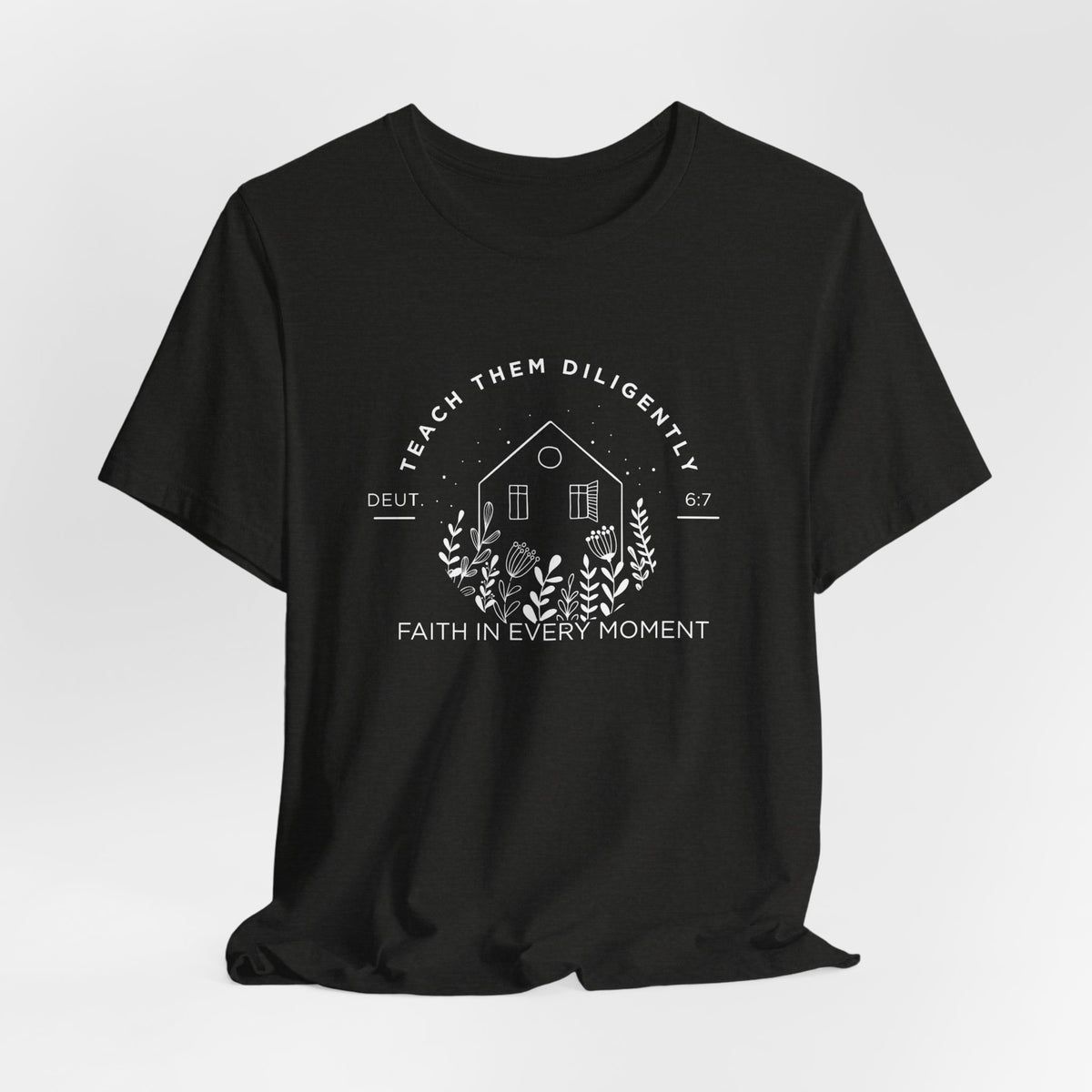 Teach Them Diligently T-Shirt