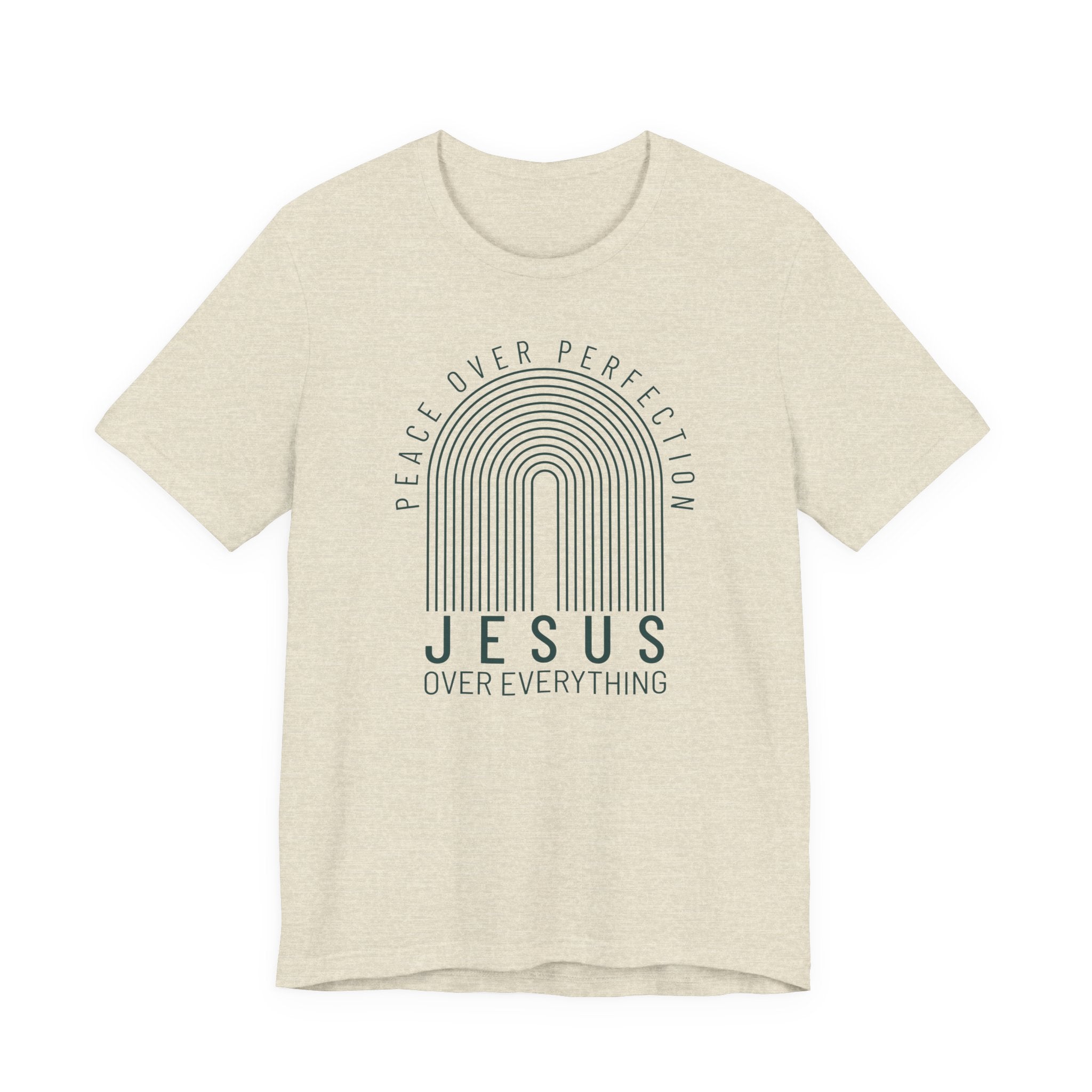 Peace Over Perfection, Jesus Over Everything Tshirt