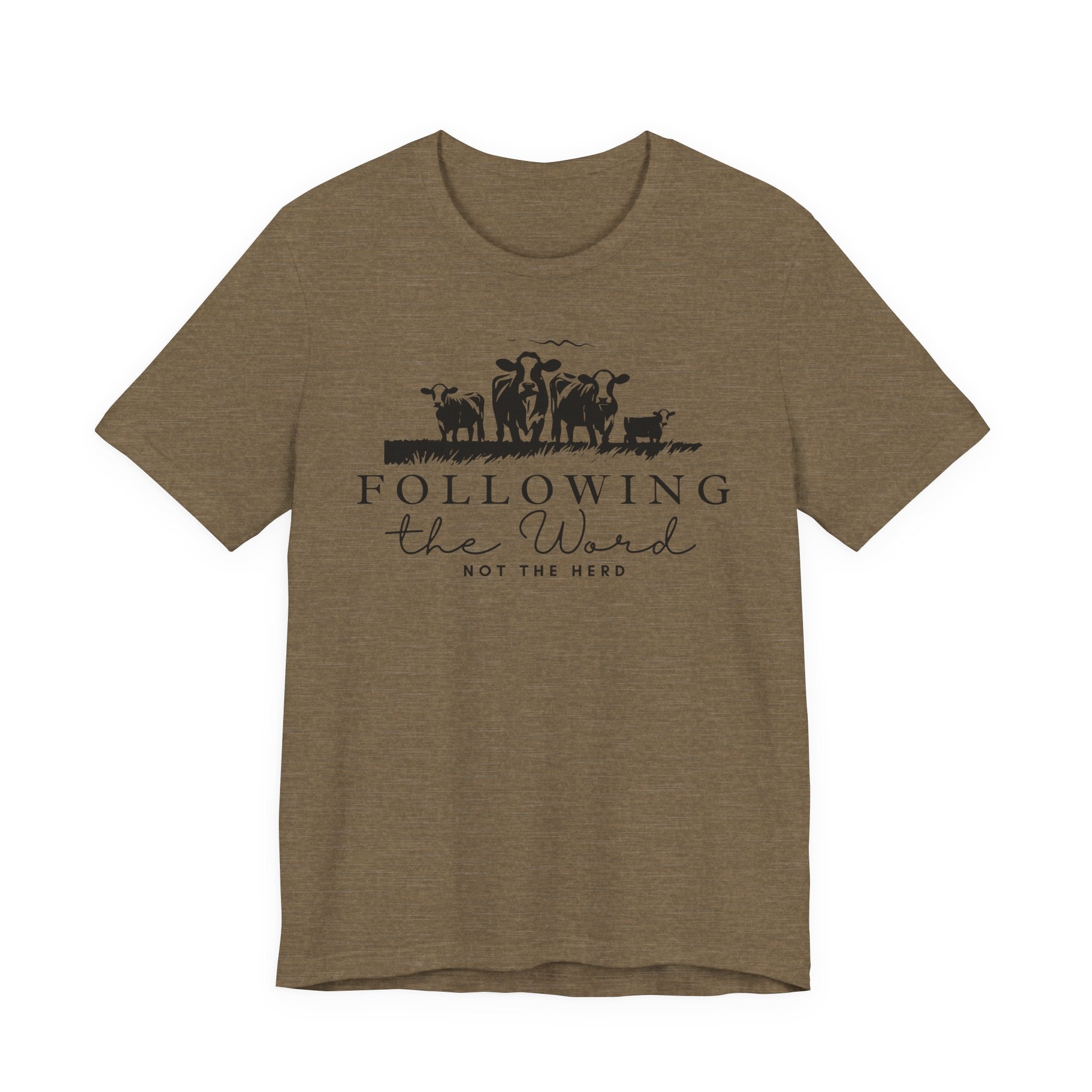 Following the Word, Not the Herd Cow Tshirt
