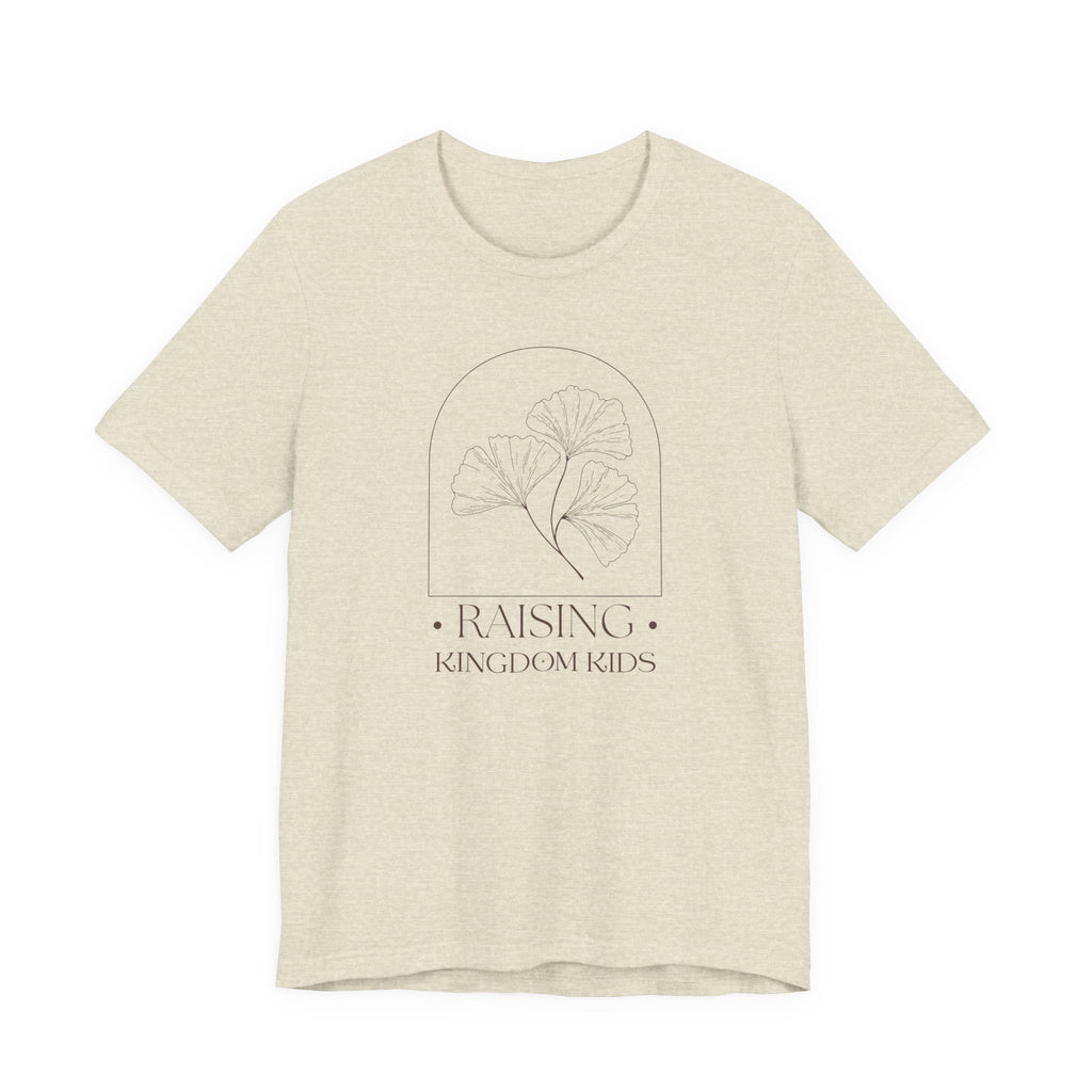 Raising Kingdom Kids Tshirt