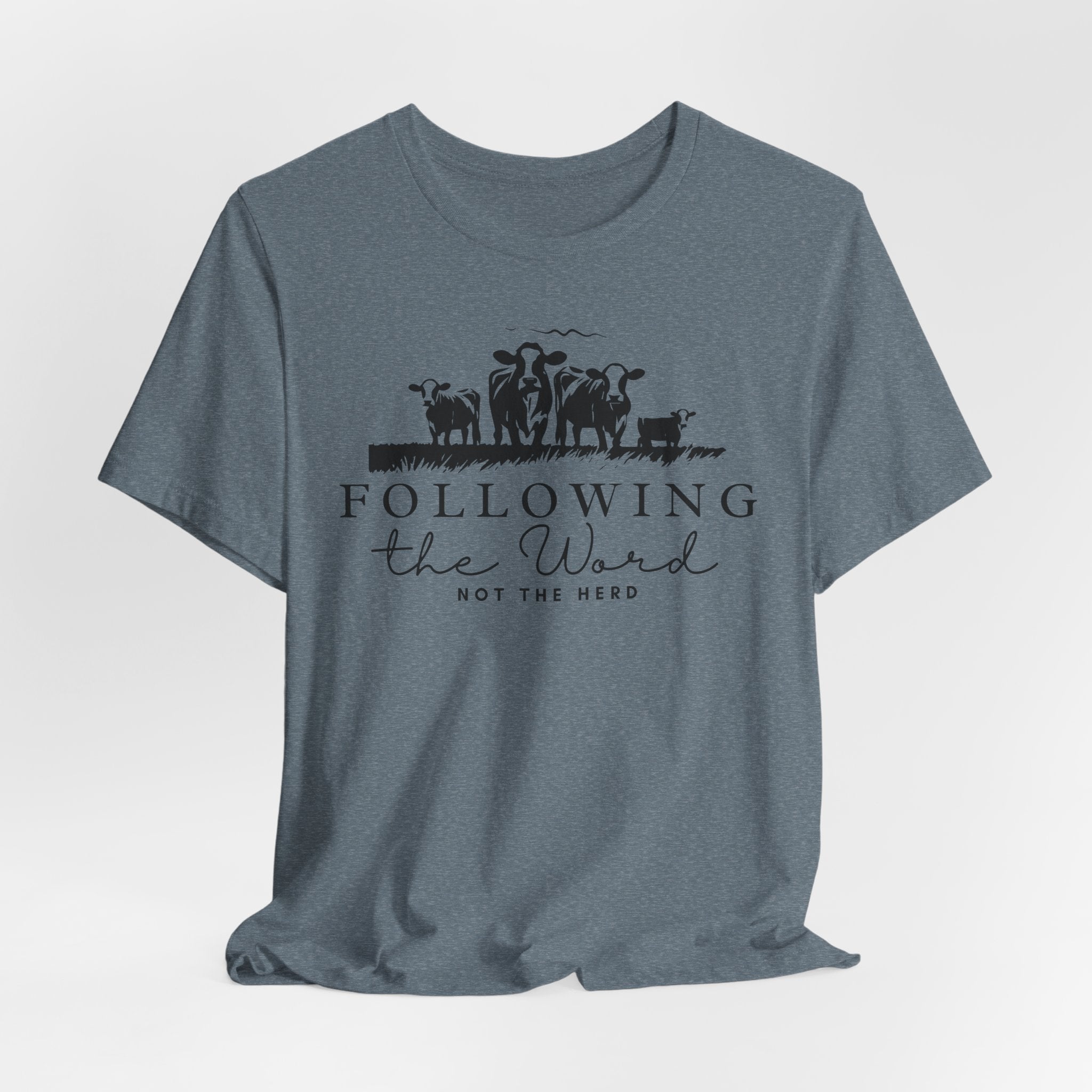 Following the Word, Not the Herd Cow T-shirt