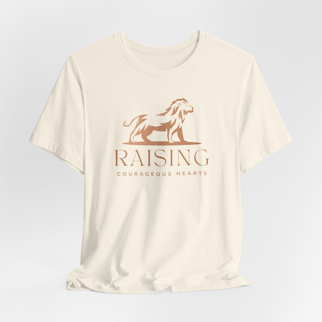 Raising Courageous Hearts T-shirt