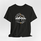 He Will Teach You the Way You Should Go T-shirt