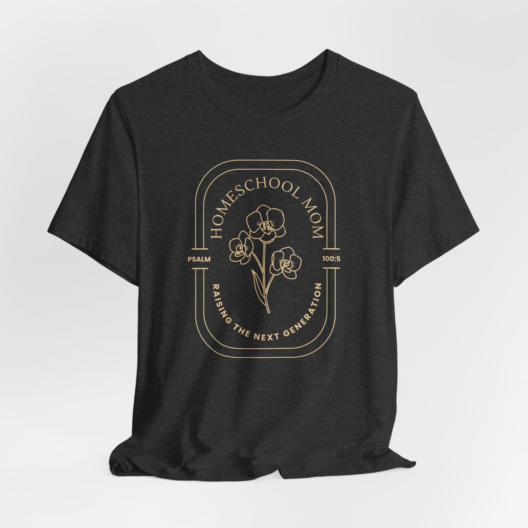 Homeschool Mom: Raising the Next Generation T-shirt