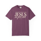 Good News Social Club: Jesus is for all Comfort Colors T-shirt