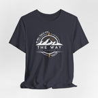 He Will Teach You the Way You Should Go T-shirt
