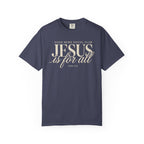 Good News Social Club: Jesus is for all Comfort Colors T-shirt
